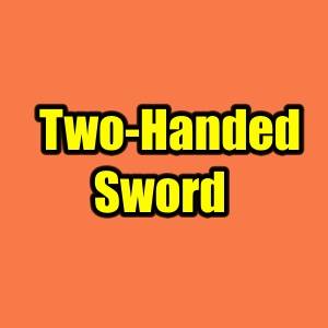 3 Stars Strength Two Handed Sword (270 90 150)