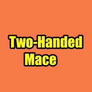 3 Stars Strength Two Handed Mace (270 2620 120)